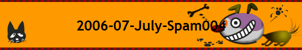 2006-07-July-Spam004