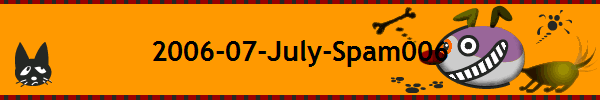 2006-07-July-Spam006